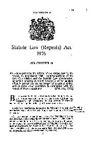 ELIZABETH II c.16 1 Statute Law (Repeals) Act 1976 1976 CHAPTER 16 An