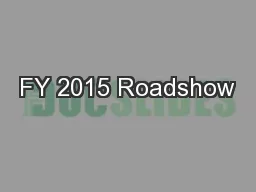 FY 2015 Roadshow