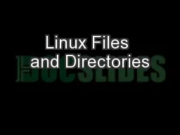 Linux Files and Directories