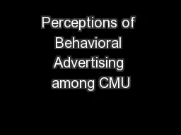 Perceptions of Behavioral Advertising among CMU