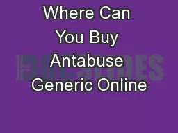 Where Can You Buy Antabuse Generic Online