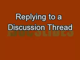 Replying to a Discussion Thread