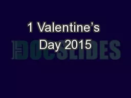 1 Valentine’s Day 2015