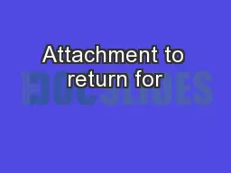 Attachment to return for
