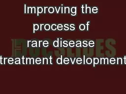 Improving the process of rare disease treatment development