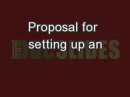 Proposal for setting up an