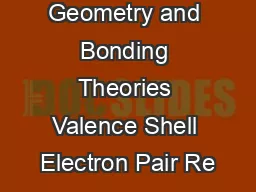 Molecular Geometry and Bonding Theories Valence Shell Electron Pair Re