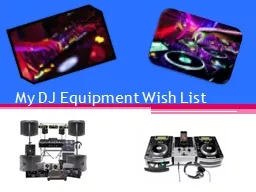 My DJ Equipment Wish List
