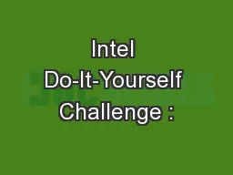 Intel Do-It-Yourself Challenge :