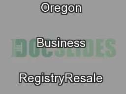 150-800-002 (Rev. 02-15) Oregon Business RegistryResale Certicate
...
