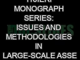 116IERI MONOGRAPH SERIES: ISSUES AND METHODOLOGIES IN LARGE-SCALE ASSE