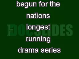 A new era has begun for the nations longest running drama series