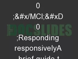 &#x/MCI; 0 ;&#x/MCI; 0 ;Responding responsivelyA brief guide t