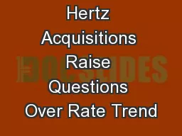 Avis and Hertz Acquisitions Raise Questions Over Rate Trend