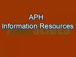 APH  Information Resources