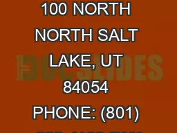 880 WEST 100 NORTH NORTH SALT LAKE, UT 84054 PHONE: (801) 298-1133 FAX