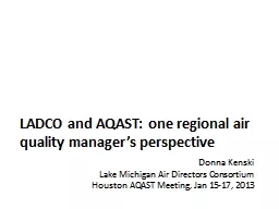 LADCO and AQAST: one regional air quality manager’s persp
