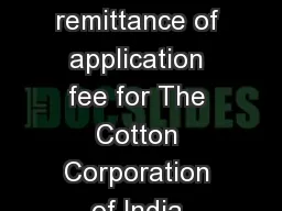 BANK Copy State Bank of India Challan for remittance of application fee for The Cotton