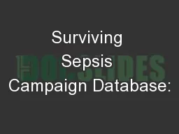 Surviving Sepsis Campaign Database: