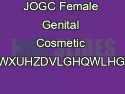 JOGC Female Genital Cosmetic Surgery OLWHUDWXUHZDVLGHQWLHGWKURXJKVHDUF