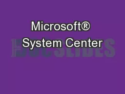 Microsoft® System Center