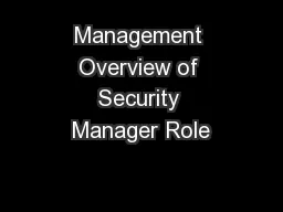 Management Overview of Security Manager Role