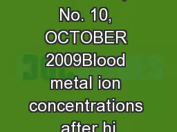 VOL. 91-B, No. 10, OCTOBER 2009Blood metal ion concentrations after hi