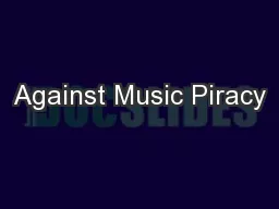 Against Music Piracy