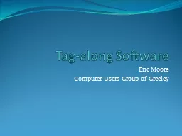 Tag-along Software