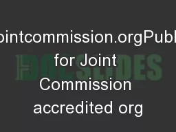 www.jointcommission.orgPublished for Joint Commission accredited org