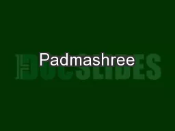 Padmashree