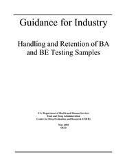 Guidance for IndustryHandling and Retention of BAand BE Testing Sample