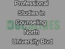 ment of Professional Studies in Counseling  North University Blvd