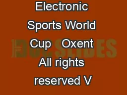 Electronic Sports World Cup   Oxent All rights reserved V