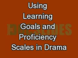 Using Learning Goals and Proficiency Scales in Drama