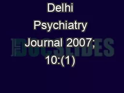 Delhi Psychiatry Journal 2007; 10:(1) 