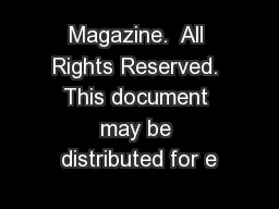 Magazine.  All Rights Reserved. This document may be distributed for e