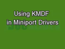 Using KMDF in Miniport Drivers
