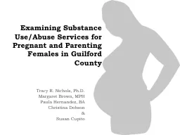 Examining Substance Use/Abuse Services for Pregnant and Par