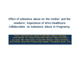 Effect of substance abuse on the mother and the newborn: