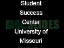MU CAREER CENTER Lower Level Student Success Center University of Missouri PHONE     Visit