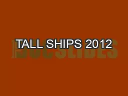 TALL SHIPS 2012