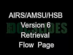 AIRS/AMSU/HSB Version 6 Retrieval Flow  Page