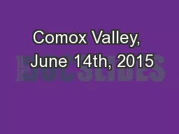 Comox Valley,  June 14th, 2015