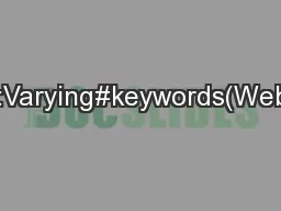 8:Varying#keywords(Web)