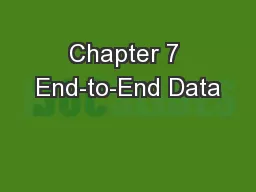 Chapter 7 End-to-End Data