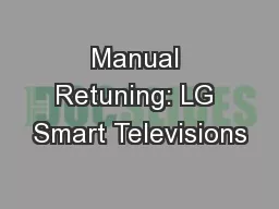Manual Retuning: LG Smart Televisions