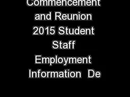 Commencement and Reunion 2015 Student Staff Employment Information  De