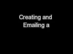 Creating and Emailing a