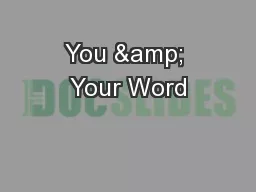 You & Your Word